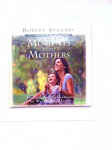 9780892212620: Moments for Mothers (Moments for Series)