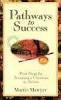 Imagen de archivo de Pathways to Success: First Steps for Becoming a Christian in Action a la venta por Jen's Books