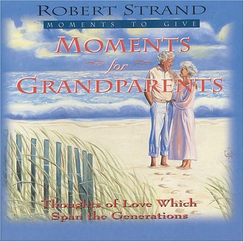 9780892212811: Moments for Grandparents (Moments to Give Series)