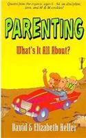9780892212910: Parenting: What's It All About