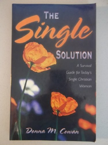Stock image for The Single Solution for sale by Front Cover Books