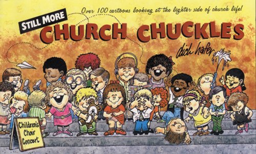Imagen de archivo de Still More Church Chuckles a la venta por Better World Books