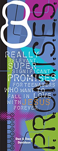 Stock image for 8 P.R.O.M.I.S.E.S.: Really Relevant Super Significant Promises for Teenagers Who Want to Fall in Love with Jesus Forever for sale by SecondSale