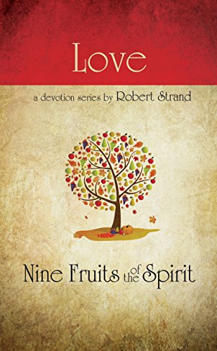 Beispielbild fr Love (Nine Fruits of the Spirit) zum Verkauf von BooksRun