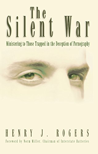 9780892214914: The Silent War: Ministering to Those Trapped in the Deception of Pornography