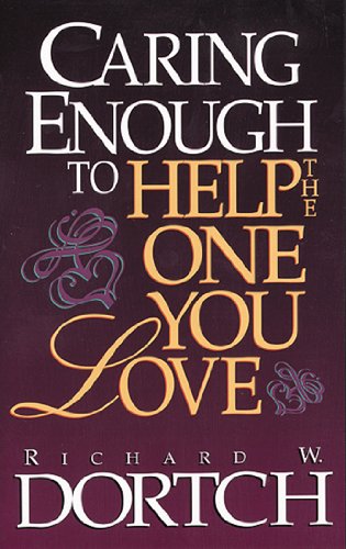 9780892215027: Caring Enough to Help the One You Love