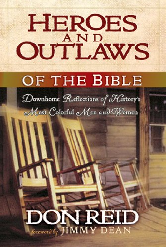 9780892215263: Heroes and Outlaws of the Bible: Down-Home Reflections of History's Most Colorful Men and Women