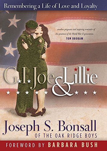 Stock image for G. I. Joe and Lillie : Remembering a Life of Love and Loyalty (Incl.CD G.I.Joe& Lillie performed by The Oak Ridge Boys ) for sale by H&G Antiquarian Books