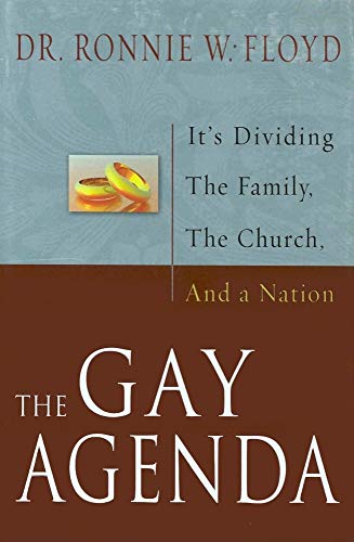 Stock image for The Gay Agenda, It's Dividing the Family, the Church, and a Nation for sale by Hudson's Bookstore