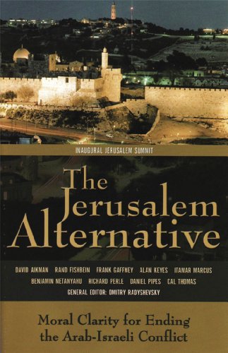 Beispielbild fr The Jerusalem Alternative: Moral Clarity for Ending the Arab-Israeli Conflict zum Verkauf von The Book Cellar