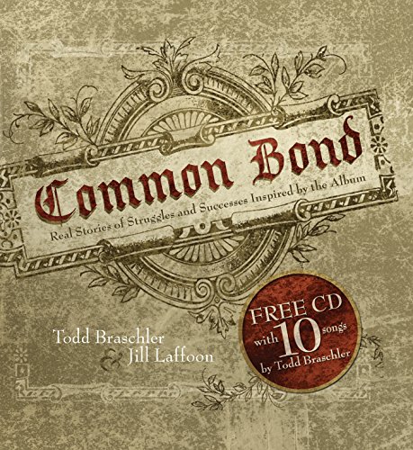 Beispielbild fr Common Bond: Real Stories of Struggles and Successes Inspired by the Album zum Verkauf von SecondSale