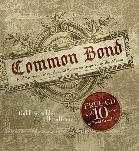 Stock image for Common Bond: Real Stories of Struggles and Successes Inspired by the Album for sale by SecondSale