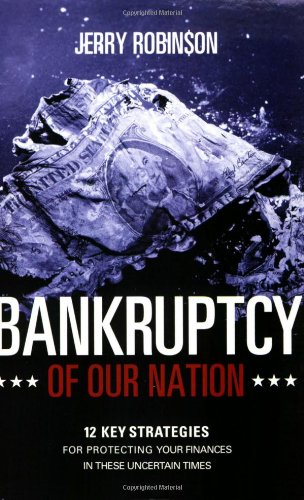 Beispielbild fr Bankruptcy of Our Nation zum Verkauf von SecondSale
