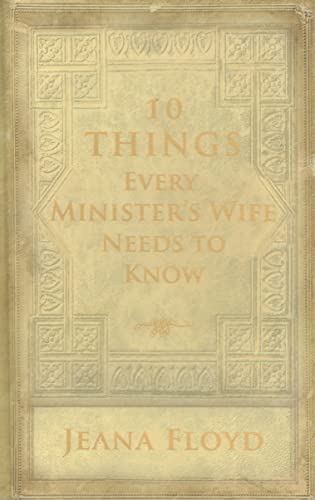 Beispielbild fr 10 Things Every Minister's Wife Needs to Know zum Verkauf von Blackwell's