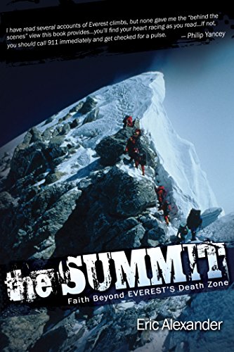 THE SUMMIT Faith Beyond Everest's Death Zone