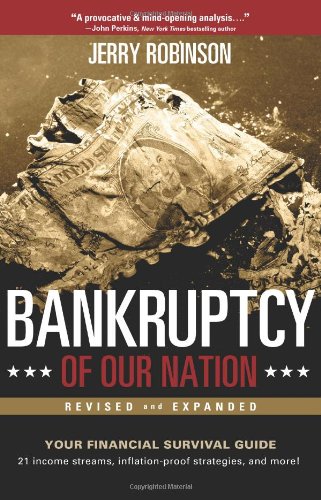 Beispielbild fr BANKRUPTCY OF OUR NATION REVISED AND EXPANDED zum Verkauf von Brit Books