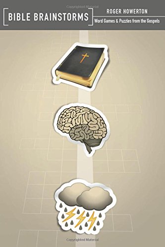 Beispielbild fr Bible Brainstorms: Word Games & Puzzles from the Gospels zum Verkauf von WorldofBooks