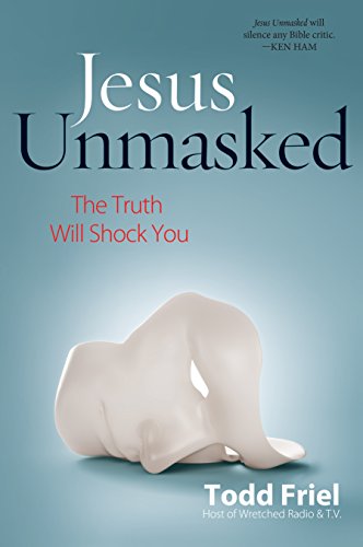 Imagen de archivo de Jesus Unmasked The Truth Will a la venta por SecondSale