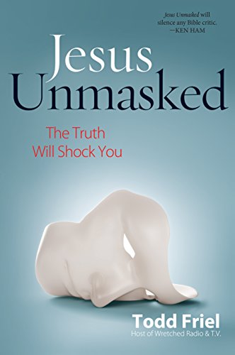 Stock image for Jesus Unmasked The Truth Will for sale by SecondSale