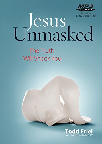 9780892217281: Jesus Unmasked: The Truth Will Shock You (MP3 Audio)