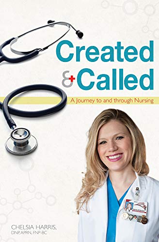Beispielbild fr Created & Called: A Journey to and Through Nursing zum Verkauf von BooksRun