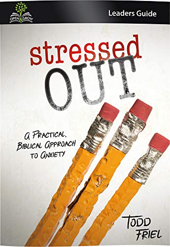 Stock image for Stressed Out: A Practical, Biblical Approach to Anxiety (Leader Guide) for sale by GoodwillNI