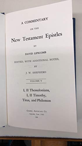 Stock image for A COMMENTARY ON THE NEW TESTAMENT EPISTLES I, II Thessalonians, I for sale by Hawking Books