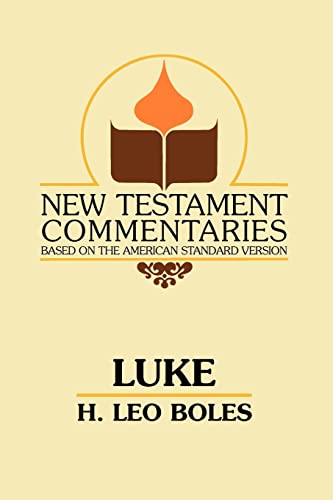 Stock image for The Gospel According to Luke (New Testament Commentaries (Gospel Advocate)) for sale by SecondSale