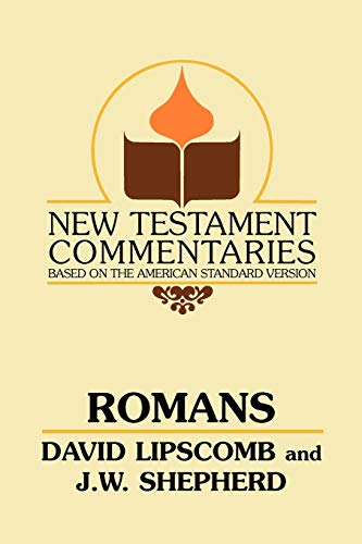 Imagen de archivo de Romans: A Commentary on the New Testament Epistles (New Testament Commentaries (Gospel Advocate)) a la venta por Chiron Media