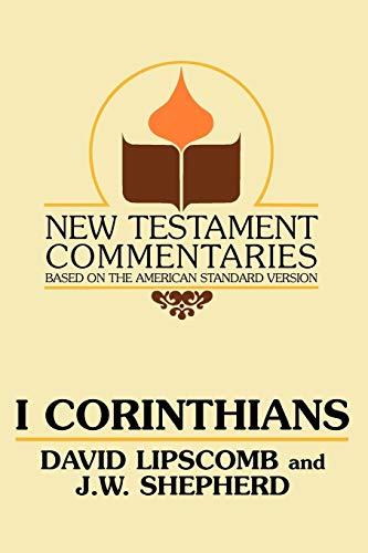 Imagen de archivo de I Corinthians: A Commentary on the New Testament Epistles (New Testament Commentaries (Gospel Advocate)) a la venta por GF Books, Inc.