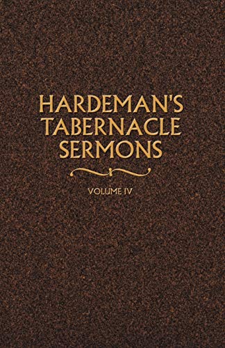 Stock image for Hardeman's Tabernacle Sermons Volume IV for sale by ThriftBooks-Dallas