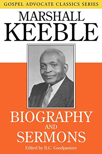 Stock image for Biography and Sermons (Gospel Advocate Classics) for sale by Cheryl's Books
