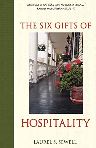 Stock image for The Six Gifts of Hospitality for sale by SecondSale