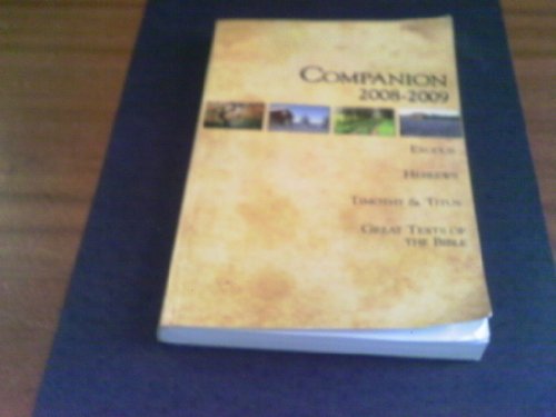 Stock image for Companion 2008-2009 Exodus, Hebrews, Timothy & Titus for sale by BookHolders