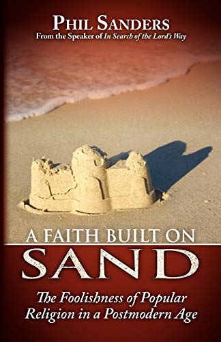 Stock image for A Faith Built on Sand for sale by BooksRun