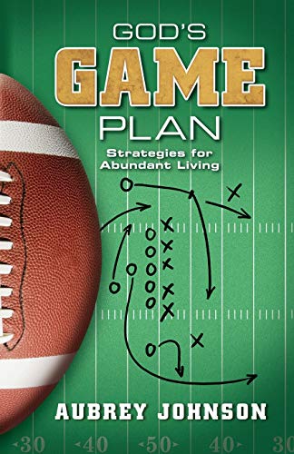 Beispielbild fr God's Game Plan: Strategies for Abundant Living zum Verkauf von BooksRun