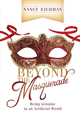 9780892256471: Beyond the Masquerade: Being Genuine in an Artificial World