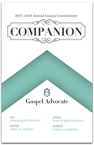 Stock image for 2017-2018 Annual Lesson Commentary Companion Gospel Advocate for sale by Jenson Books Inc