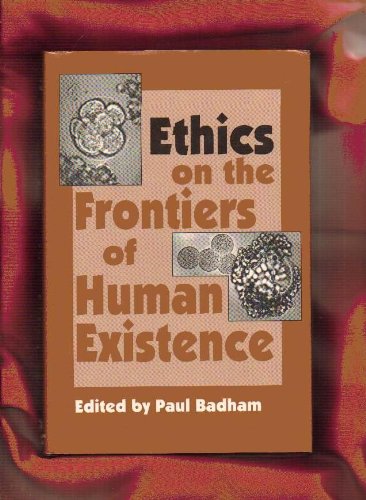 Stock image for Ethics on the Frontiers of Human Existence for sale by J. HOOD, BOOKSELLERS,    ABAA/ILAB