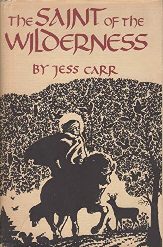 Stock image for The Saint of the Wilderness for sale by Front Cover Books