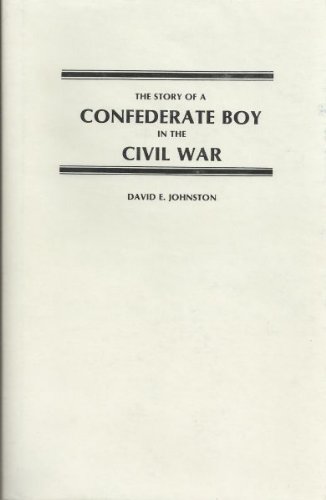 Stock image for Story of a Confederate Boy in the Civil War for sale by HPB Inc.