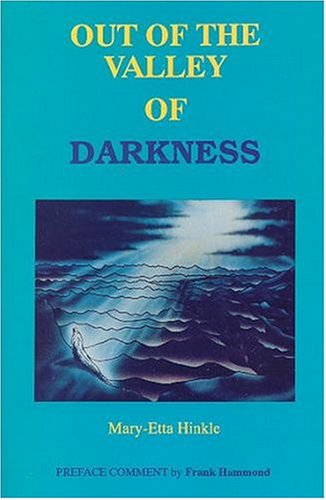 Stock image for Out of the Valley of Darkness for sale by Hawking Books