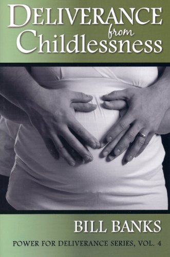9780892280377: Deliverance from Childlessness (Power for Deliverance)