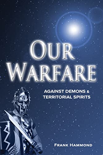 9780892280926: Our Warfare - Against Demons and Territorial Spirits