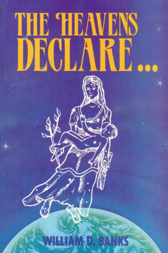 Stock image for The Heavens Declare for sale by Half Price Books Inc.