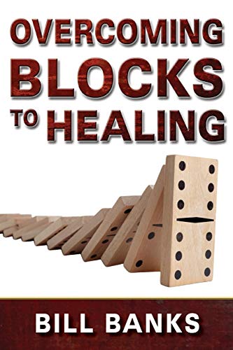 

Overcoming Blocks to Healing