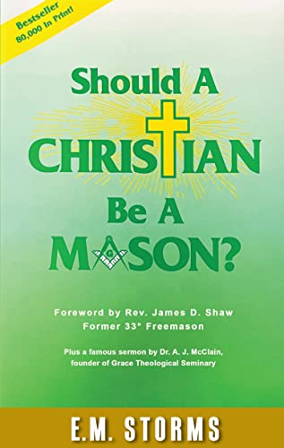 Stock image for Should a Christian Be a Mason? for sale by SecondSale