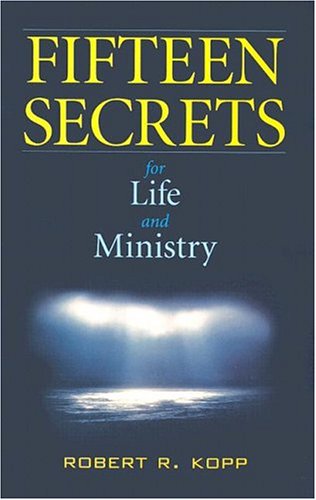 Beispielbild fr Fifteen Secrets for Life and Ministry zum Verkauf von Wonder Book