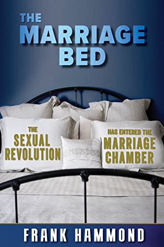 Stock image for The Marriage Bed: Can the Marriage Bed be Defiled? (Frank Hammond Booklet) for sale by Orion Tech