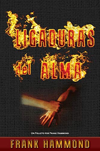 Beispielbild fr Ligaduras del Alma (Spanish Edition) zum Verkauf von New Legacy Books